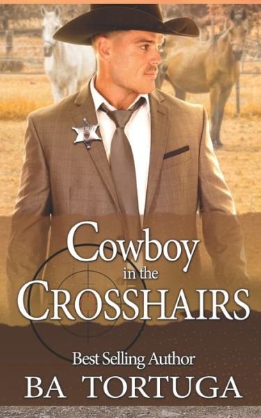 Cover for Ba Tortuga · Cowboy in the Crosshairs (Paperback Book) (2021)