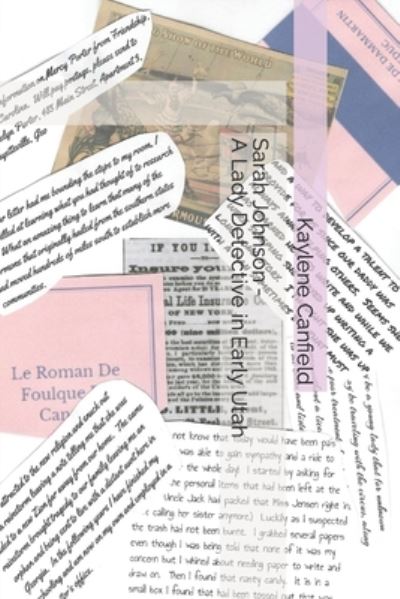 Sarah Johnson - A Lady Detective in Early Utah - David Andersen - Books - Independently Published - 9798477805433 - September 15, 2021