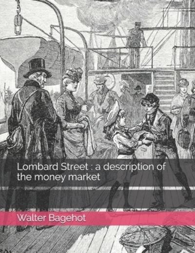 Cover for Walter Bagehot · Lombard Street (Paperback Book) (2021)