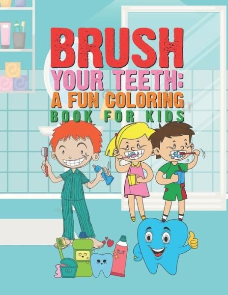 Cover for Giggles and Kicks · Brush Your Teeth (Taschenbuch) (2020)