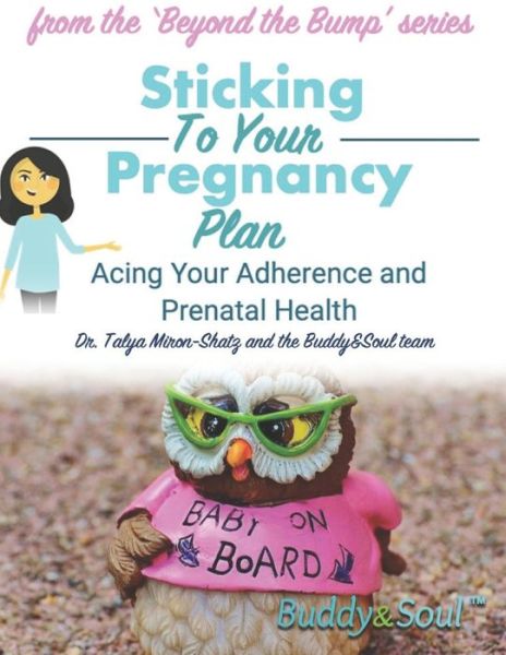 Cover for Talya Miron-shatz · Sticking To Your Pregnancy Plan (Pocketbok) (2020)