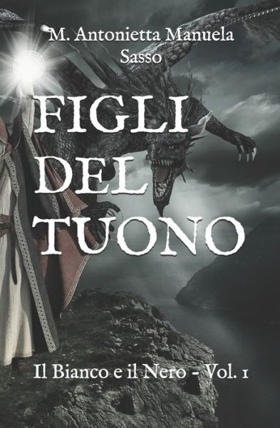 Cover for M Antonietta Manuela Sasso · Figli del Tuono (Paperback Book) (2020)