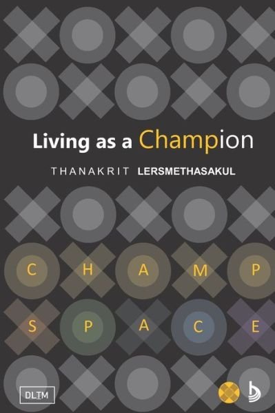 Cover for Thanakrit Lersmethasakul · Champspace (Paperback Book) (2020)
