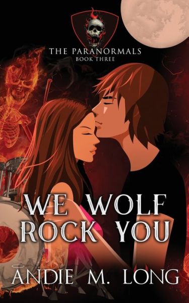 Cover for Andie M Long · We Wolf Rock You (Pocketbok) (2020)