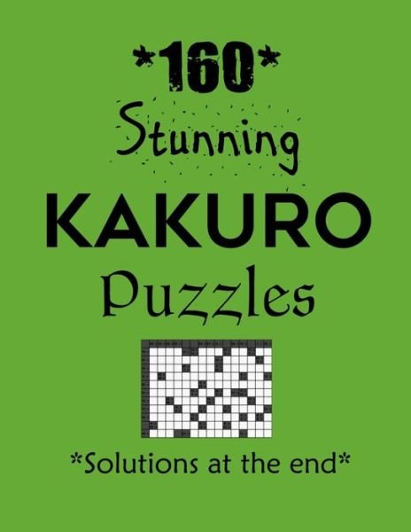 Cover for Depace' · 160 Stunning Kakuro Puzzles - Solutions at the end (Pocketbok) (2021)