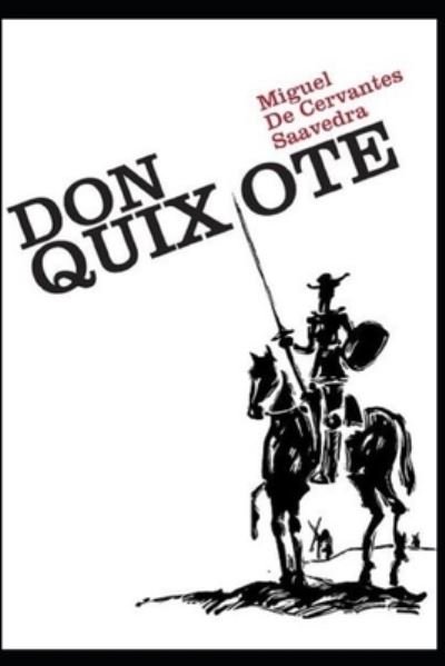 Don Quixote - Miguel de Cervantes - Books - Independently Published - 9798734896433 - April 8, 2021