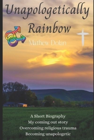 Cover for Marylyn Dolan · Unapologetically Rainbow (Paperback Book) (2022)