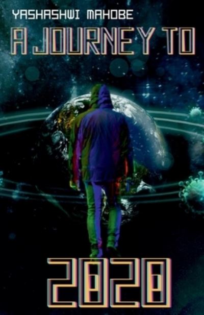 Cover for Yashashwi Mahobe · A Journey to 2020 (Paperback Book) (2021)