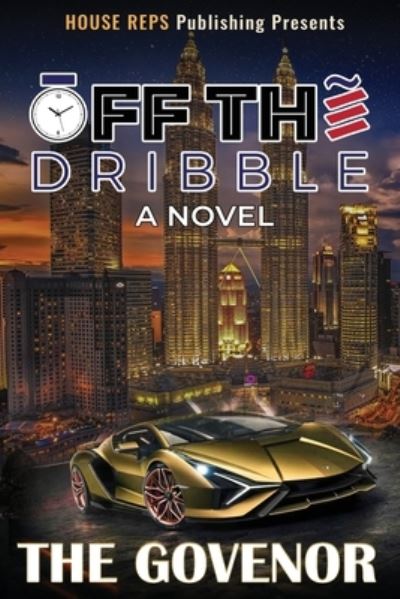 Cover for The Govenor · Off The Dribble (Paperback Book) (2022)