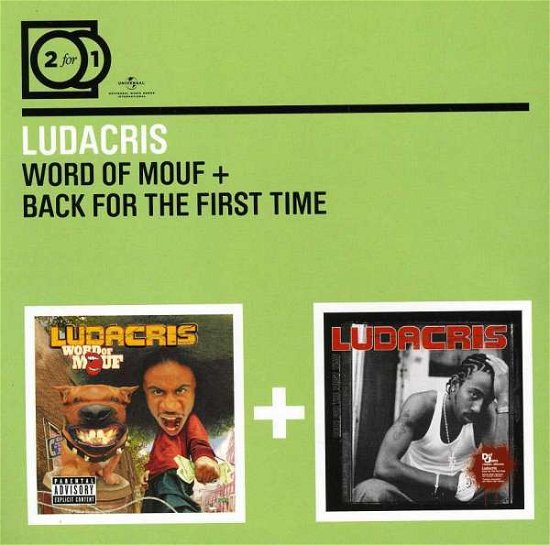Word of Mouf / Back for the Firs - Ludacris - Musiikki -  - 0600753381434 - tiistai 1. toukokuuta 2012