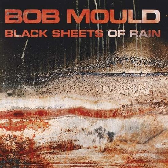 Cover for Bob Mould · Black Sheets Of Rain (CD) (2019)