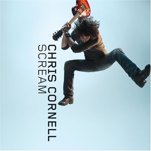 Scream - Chris Cornell - Musikk - UMC - 0602517842434 - 1. juni 2017