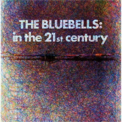 Cover for The Bluebells · In The 21st Century (WHITE VINYL) (LP) (2023)