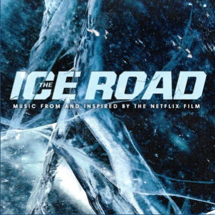 Cover for Various Artists · Ice Road - Original Soundtrack (CD) (2021)