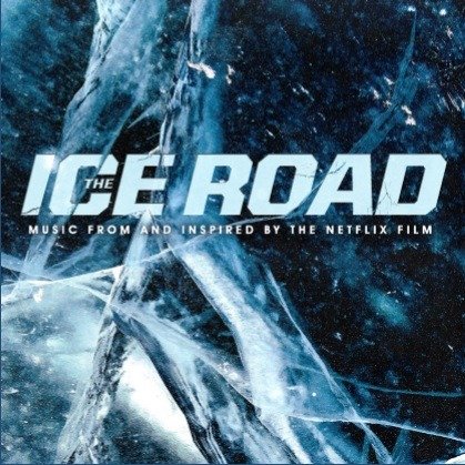 Cover for Ice Road · Ice Road - Original Soundtrack (CD) (2021)