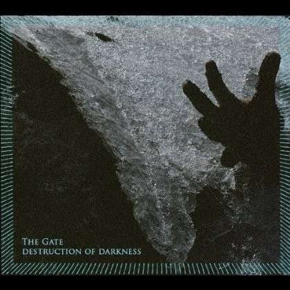 Cover for Gate · Destruction of Darkness (CD) (2012)