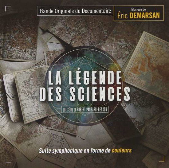 Cover for Eric Demarsan · La Legende Des Sciences / O.s.t. (CD) (2018)