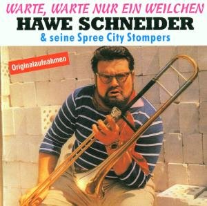 Cover for Hawe Schneider &amp; seine Spree City Stompers · Warte Warte nur ein Weilchen (CD) (2002)