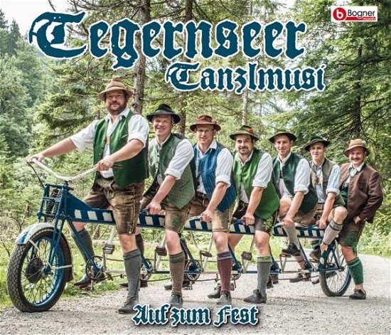 Cover for Tegernseer Tanzlmusi · Auf Zum Fest (CD) (2019)