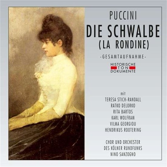 Die Schwalbe (La Rondine) - G. Puccini - Musiikki - CANTUS LINE - 4032250184434 - maanantai 16. kesäkuuta 2014
