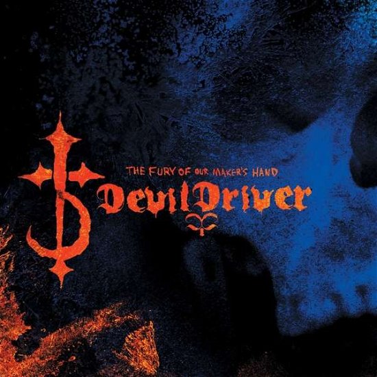 Cover for DevilDriver · The Fury of Our Maker's Hand (CD) [Reissue edition] (2018)