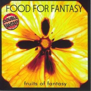 Cover for Food For Fantasy · Fruits Of Fantasy (CD) (2008)