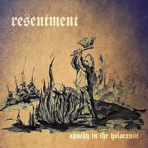 Apathy in the Holocaust - Resentment - Music - IMPERIUM RECORDINGS - 4515778525434 - November 13, 2019