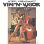Vim' N' Vigor - Joe Farrell - Musique - ULTRAVYBE - 4526180610434 - 27 juillet 2022