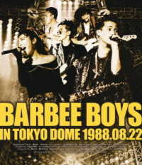 Cover for Barbee Boys · Barbee Boys in Tokyo Dome 1988.08.22 (MBD) [Japan Import edition] (2018)