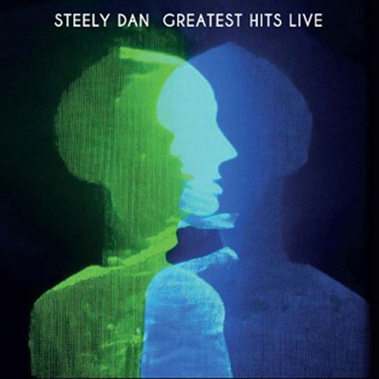 Steely Dan · Greatest Hits Live (Coloured Vinyl) (LP) (2024)