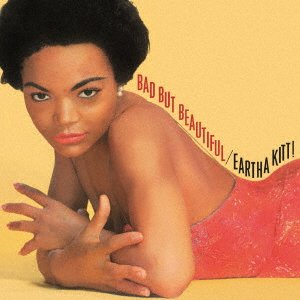Cover for Eartha Kitt · Bad But Beautiful (CD) [Japan Import edition] (2021)