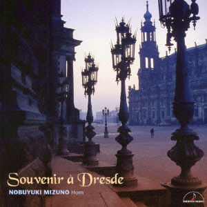 Cover for Mizuno Nobuyuki · Souvenir a Dresde (CD) [Japan Import edition] (2011)