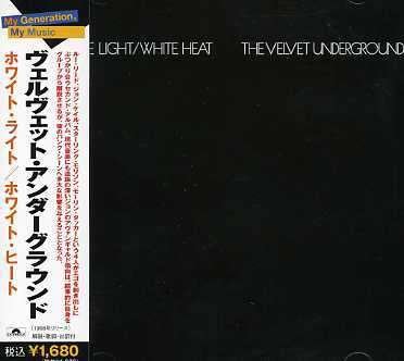 Cover for The Velvet Underground · White Light / White Heat (CD) (2006)