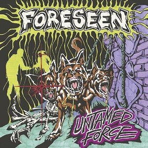 Cover for Foreseen · Untamed Force (LP) [Japan Import edition] (2022)