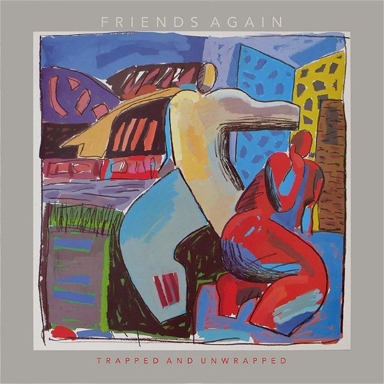 Friends Again · Trapped And Unwrapped (CD) (2019)