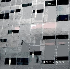 Cover for Stephen W. Tayler · Ostinato (CD) (2015)