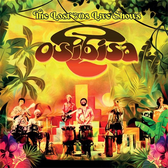 Cover for Osibisa · The Lost 70s Live Shows (Green Vinyl) (LP) (2024)
