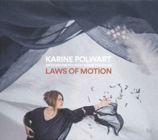 Laws Of Motion - Karine Polwart - Muzyka - HUDSON - 5056032318434 - 18 października 2018