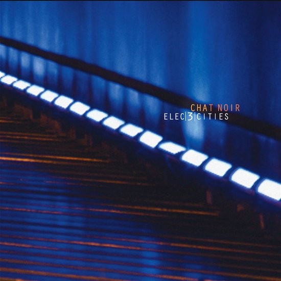 Cover for Chat Noir · Elec3Cities (CD) (2014)
