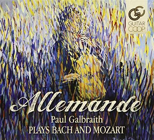 Cover for Paul Galbraith · Allemande (CD) (2017)