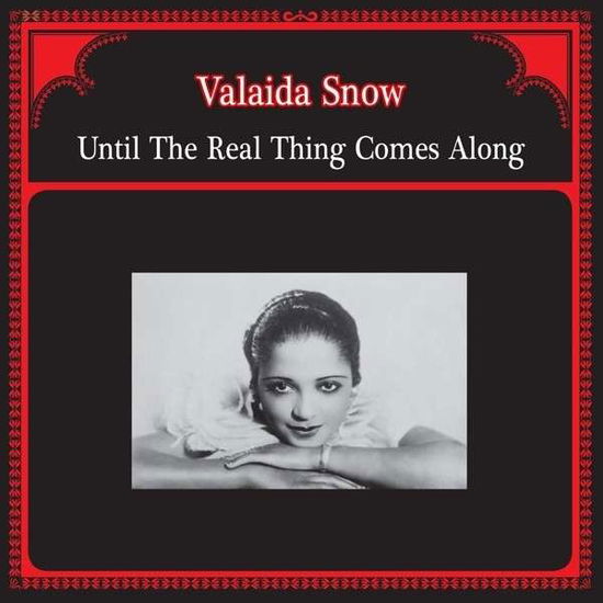 Cover for Valaida Snow · Until The Real Thing Comes Along (LP) (2016)