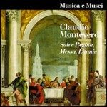 Cover for Claudio Monteverdi  · Messa A Quattro Voci Da Cappella, Salveregina, Litanie Della Beata Vergine (CD)