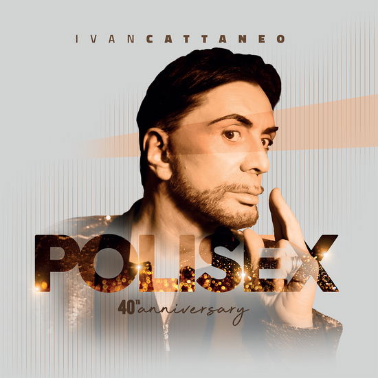 Polisex 40th Anniversary - Ivan Cattaneo - Music - SOTERIOS - 8019991886434 - July 23, 2021