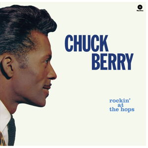 Cover for Chuck Berry · Rockin At The Hops (LP) (2013)