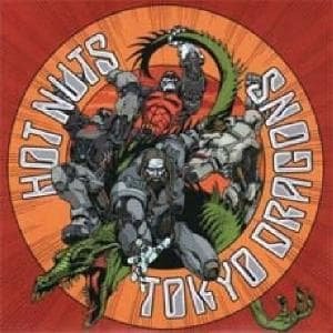 Tokyo Dragons · Hot Nuts (CD) (2017)