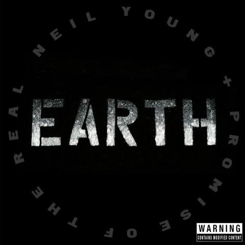 Cover for Neil Young + Promise Of The Real · Earth (CD) (2016)