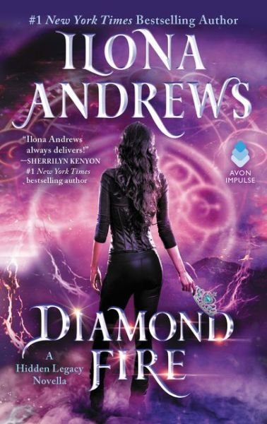 Diamond Fire: A Hidden Legacy Novella - Hidden Legacy - Ilona Andrews - Livres - HarperCollins Publishers Inc - 9780062878434 - 6 novembre 2018