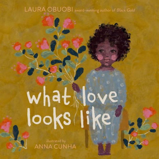 Laura Obuobi · What Love Looks Like (Hardcover Book) (2024)