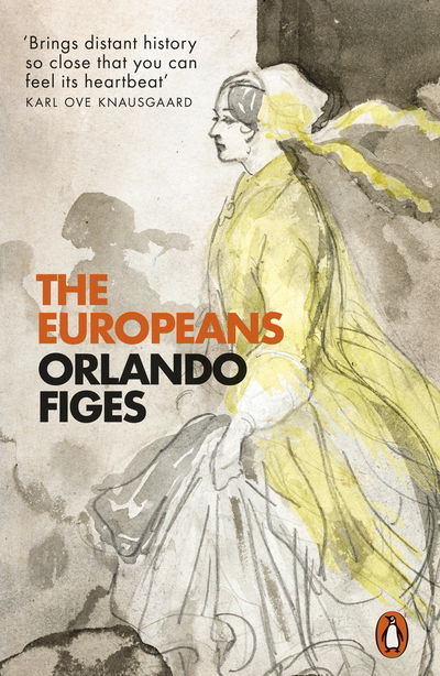 Cover for Orlando Figes · The Europeans: Three Lives and the Making of a Cosmopolitan Culture (Paperback Book) (2020)