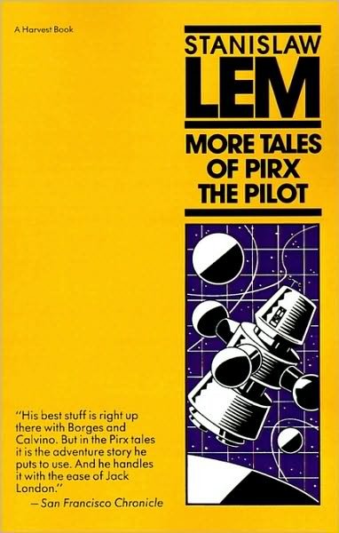 Cover for Stanislaw Lem · More Tales of Pirx the Pilot (Harvest Book) (Paperback Book) (1983)